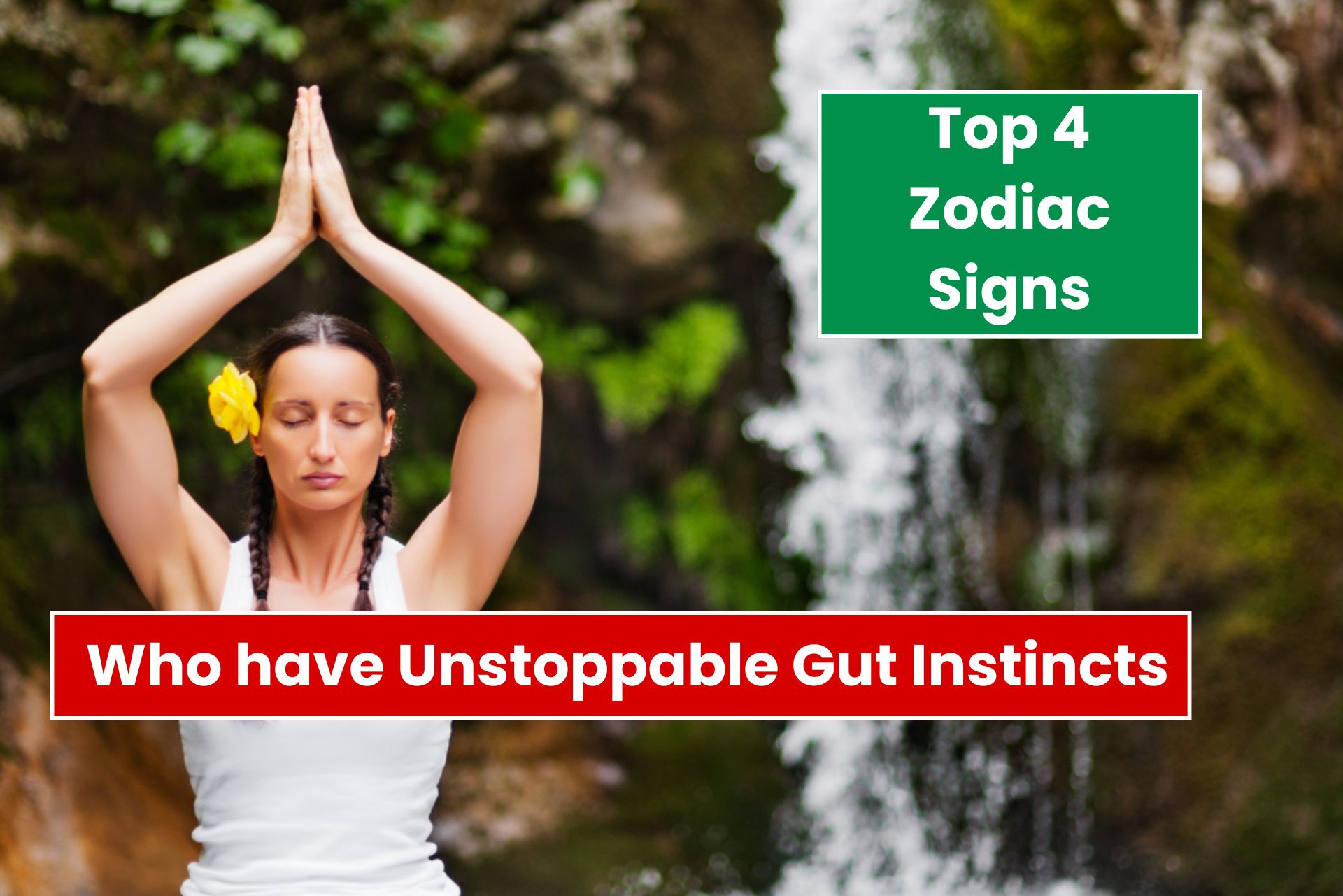 4 Zodiac Signs with Unstoppable Gut Instincts