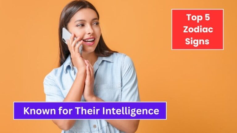 Top 5 Zodiac Signs Known for Their Intelligence