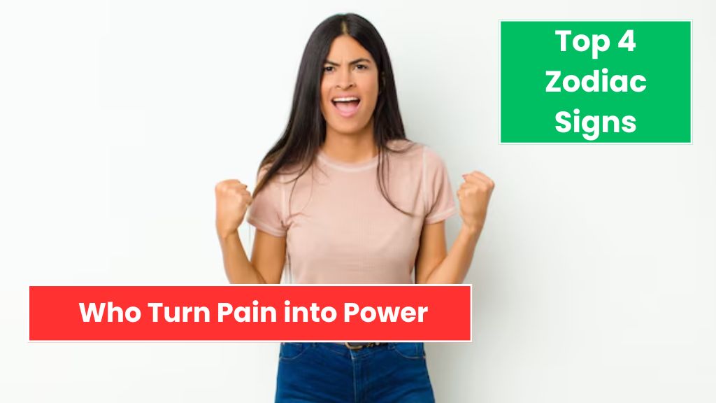 5 Zodiac Signs Who Turn Pain into Power