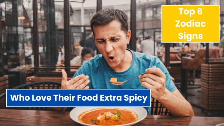 6 Zodiac Signs Who Love Their Food Extra Spicy