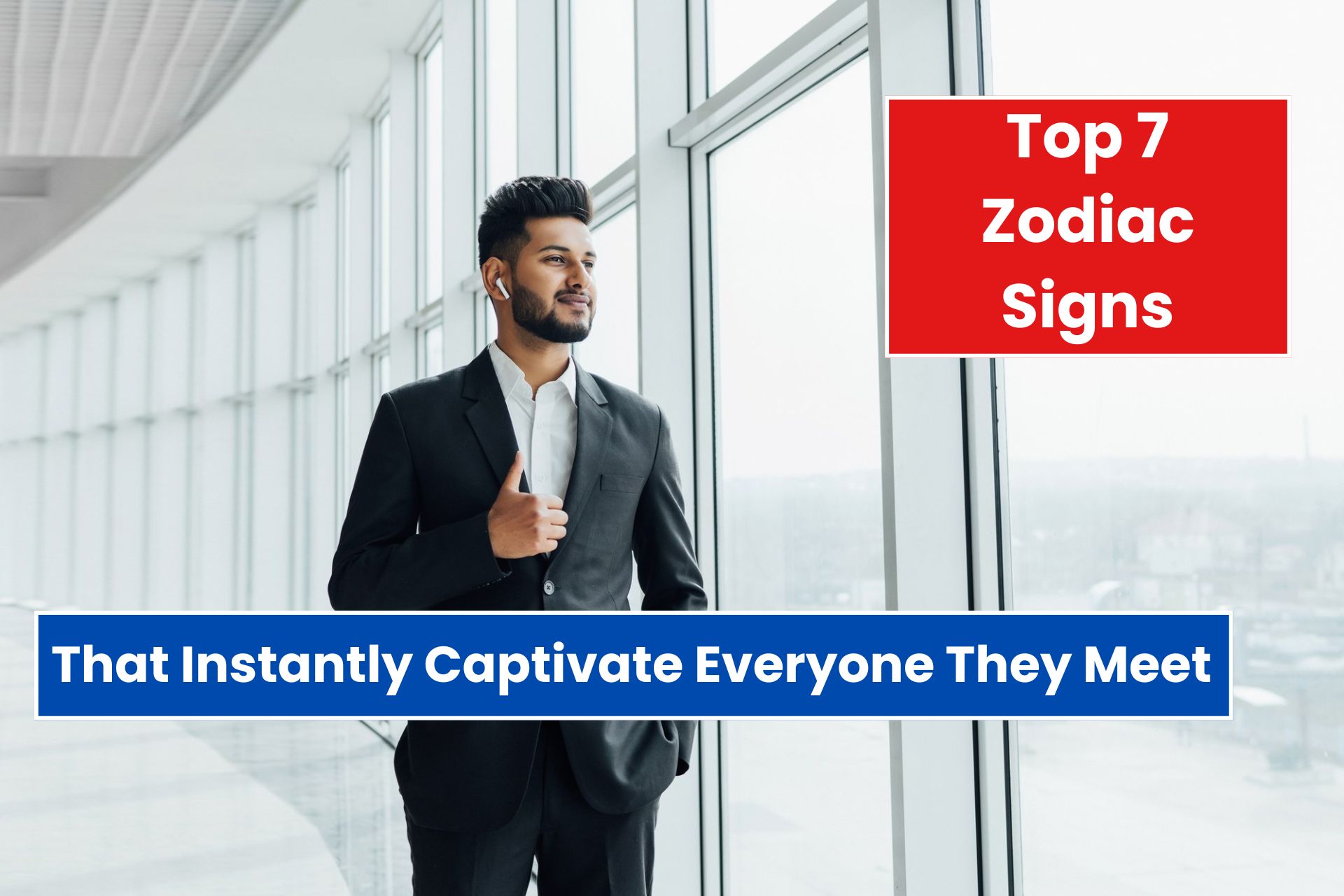 7 Zodiac Signs That Instantly Captivate Everyone They Meet