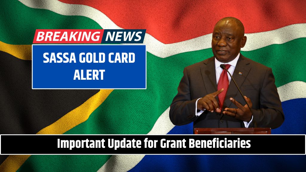 SASSA GOLD CARD ALERT Important Update for Grant Beneficiaries