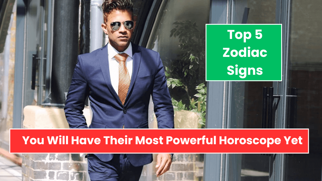 These 5 Zodiac Signs Will Have Their Most Powerful Horoscope Yet!