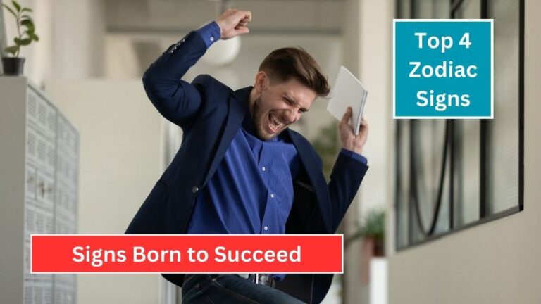 Top 4 Zodiac Signs Born to Succeed